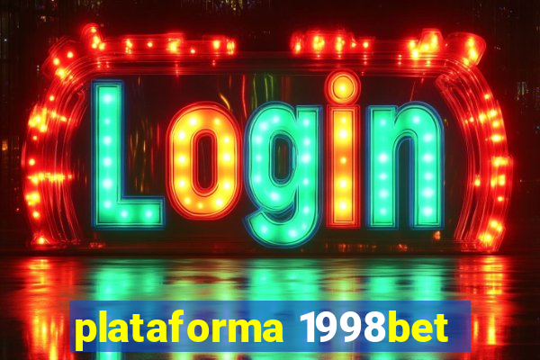 plataforma 1998bet